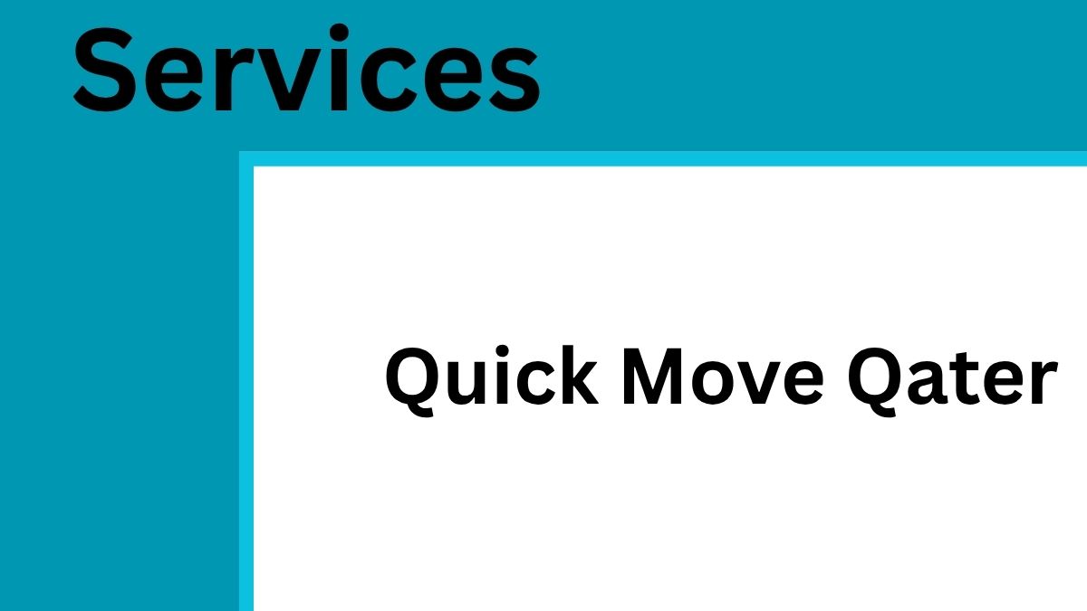 Services - Quick Move Qater